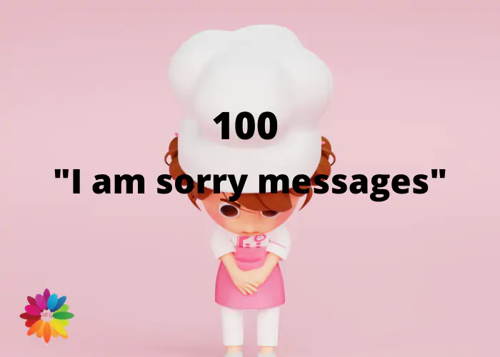 100 I Am Sorry Messages