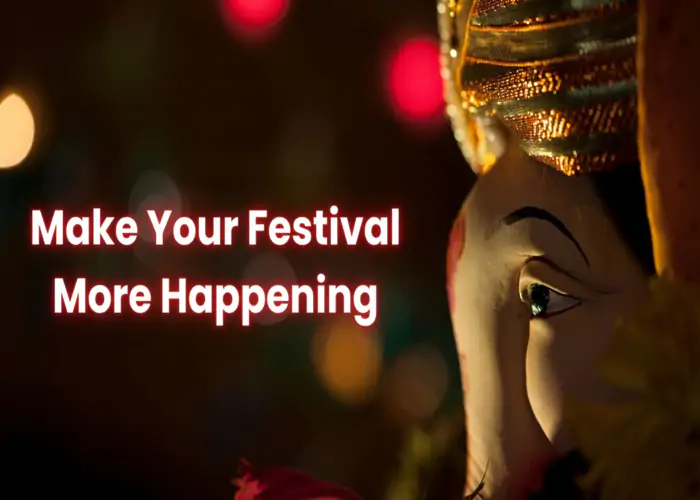 Make Your Festival More Happening 