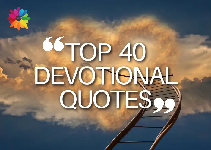 TOP 40 DEVOTIONAL QUOTES