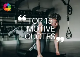 Top 15 Motive Quotes