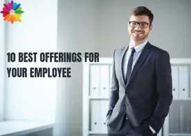 10 Best Offerings For Your Employee