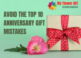 Avoid The Top 10 ANNIVERSARY GIFT Mistakes 