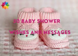 50 Baby Shower Wishes and Messages