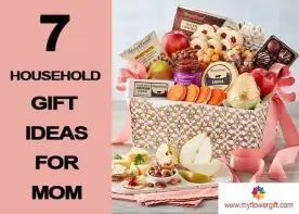 7 Household Gift Ideas for Mom