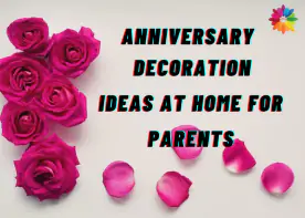Anniversary Decoration Ideas at home for parents