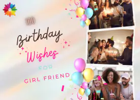 100 Birthday Wishes for Girlfriend