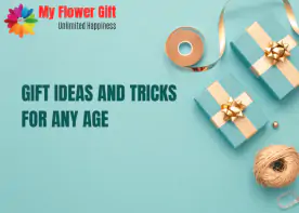 Gift Ideas And Tricks For Any Age
