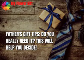 Fathers Gift Tips