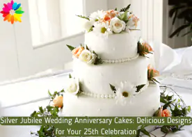 Silver Jubilee Wedding Anniversary Cakes: Delicious Designs for Your 25th Celebration