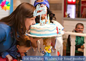 100 Birthday wishes for Mother