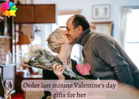 Order last-minute Valentine's day gifts for her