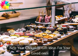 New Year Chocolate Gift Ideas For Your Loved ones