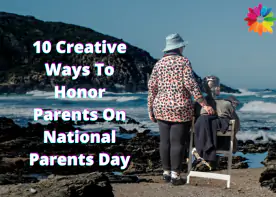 10 Creative Ways To Honor Parents On National Parents Day
