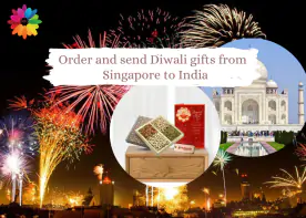 Order and send Diwali gifts from Singapore to India