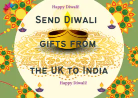 Send Diwali gifts from the UK to India