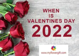 When Is Valentine’s Day 2022?
