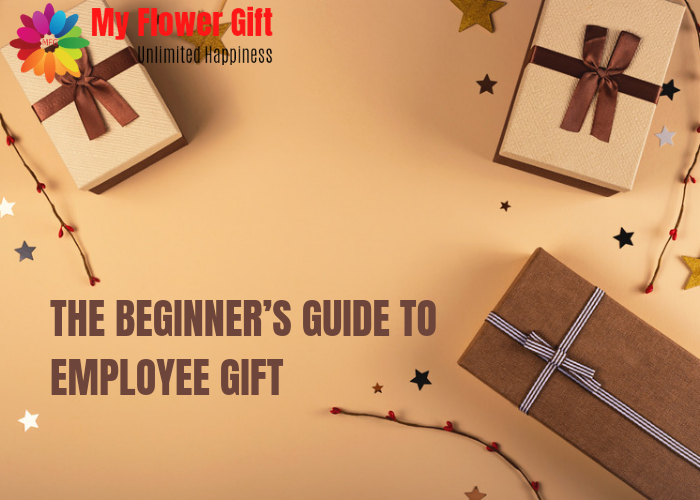 Employee Gift | The Beginner\u2019s Guide To Employee Gift | MyFlowerGift